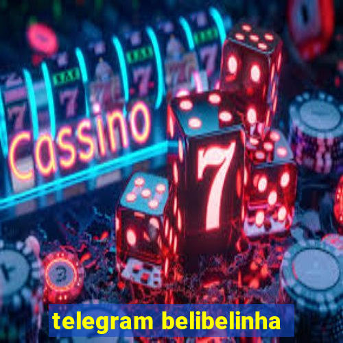 telegram belibelinha